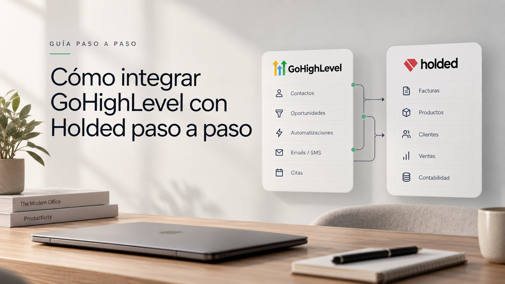 Cómo integrar GoHighLevel con Holded paso a paso